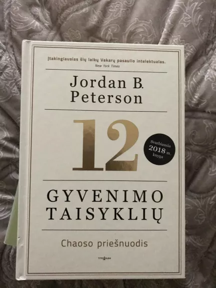 12 gyvenimo taisyklių - Jordan B. Peterson, knyga
