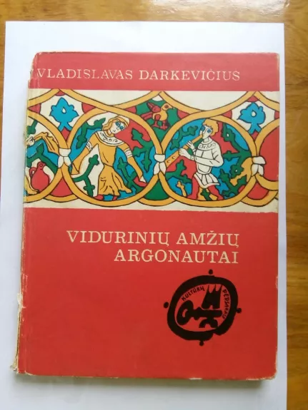 Vidurinių amžių argonautai - Vladislavas Darkevičius, knyga
