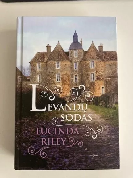 Levandų sodas - LUCINDA RILEY, knyga