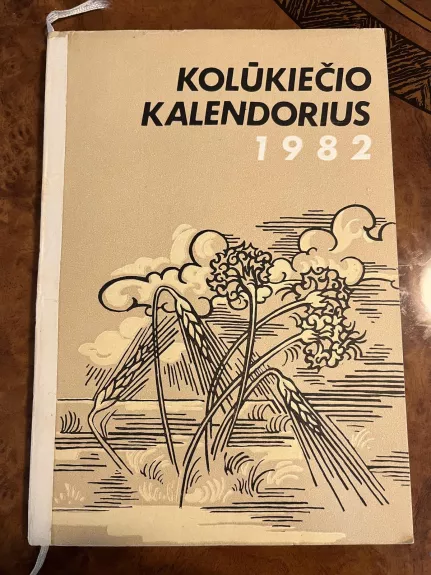 Kolūkiečio kalendorius, 1982 m., Nr. 1983 - Autorių Kolektyvas, knyga