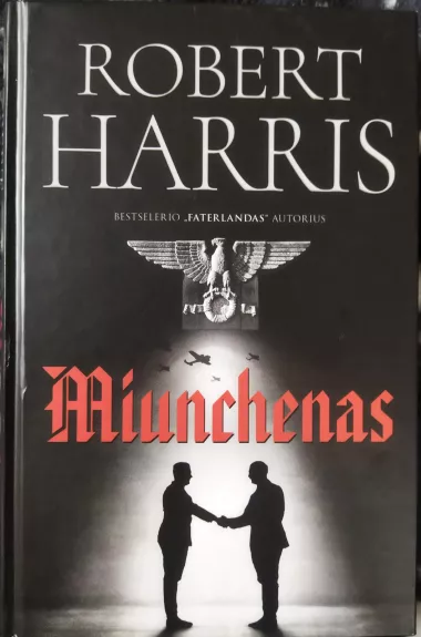 Miunchenas - Robert Harris, knyga