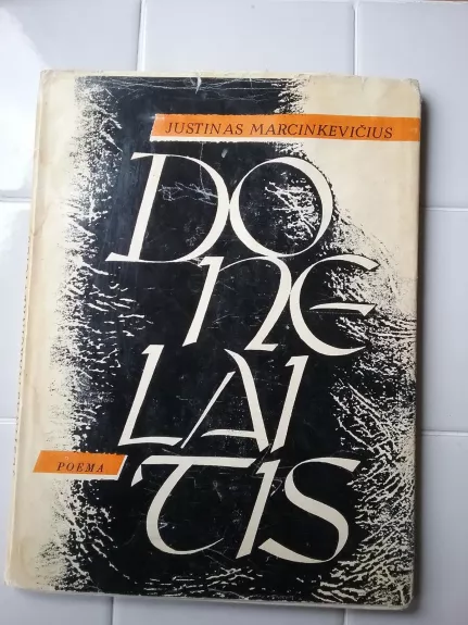 Donelaitis - Justinas Marcinkevičius, knyga