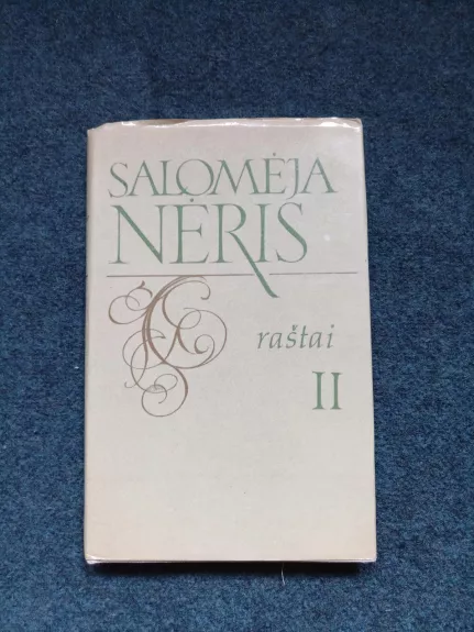 Raštai (II tomas) - Salomėja Nėris, knyga