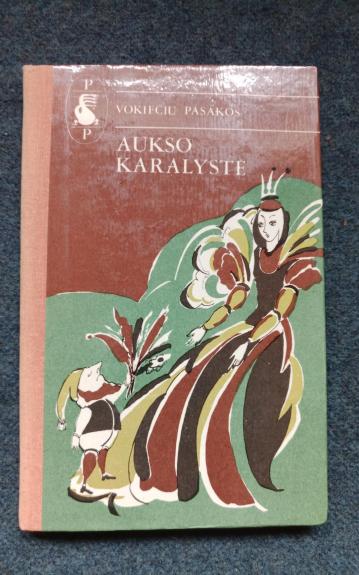 Aukso karalystė - Autorių Kolektyvas, knyga 1