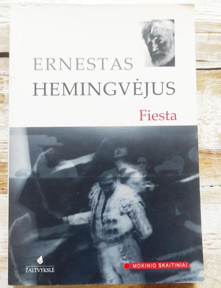 Fiesta - Ernestas Hemingvėjus, knyga
