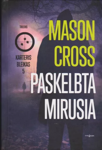 Paskelbta mirusia - Mason Cross, knyga