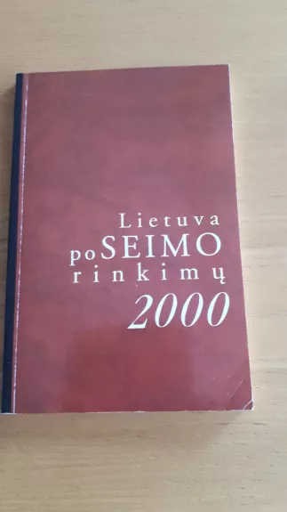 Lietuva po Seimo rinkimų 2000 - Autorių Kolektyvas, knyga