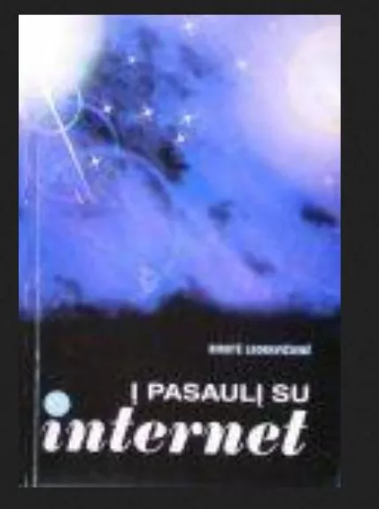 Į pasaulį su internet - Birutė Leonavičienė, knyga