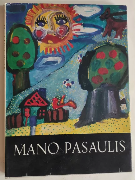 Mano pasaulis - Autorių Kolektyvas, knyga