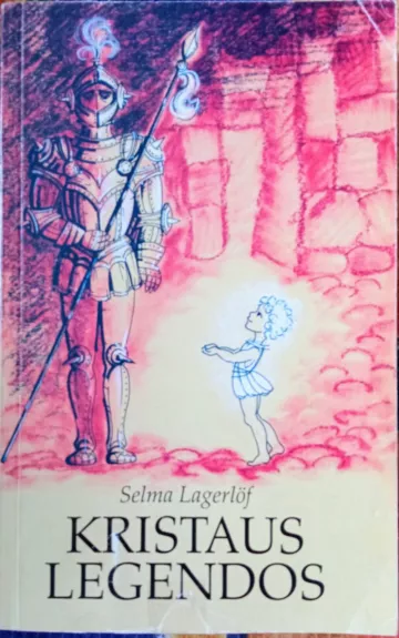 Kristaus legendos - Selma Lagerlöf, knyga