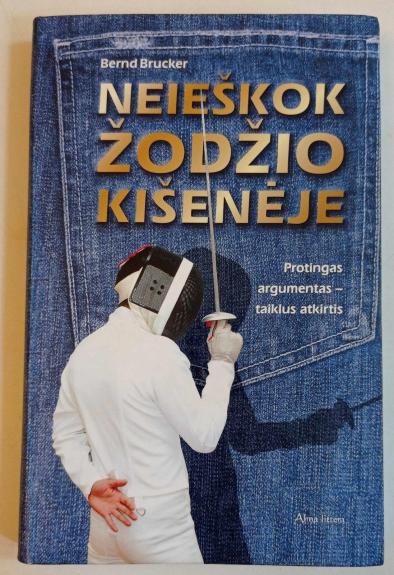 Neieškok žodžio kišenėje
