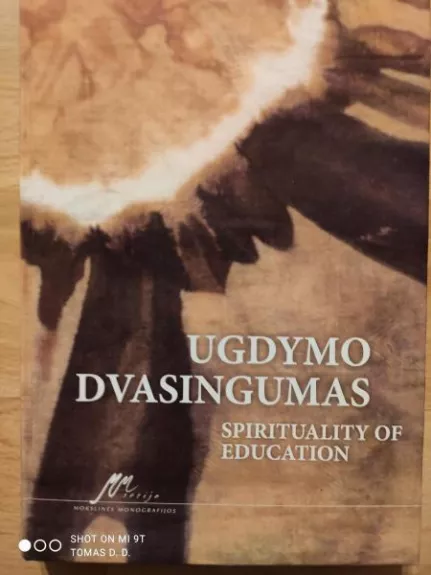 Ugdymo dvasingumas Spirituality of education