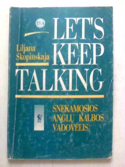 Let's keep talking