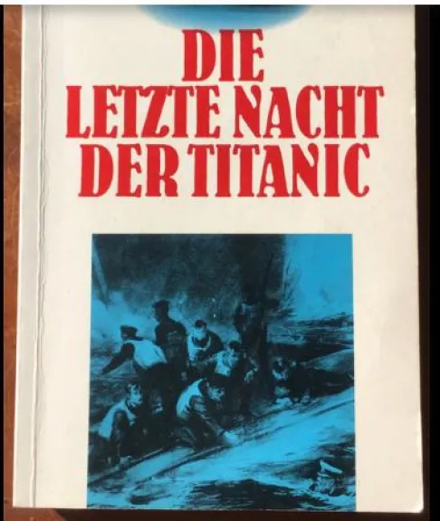 Die letzte nacht der titanic