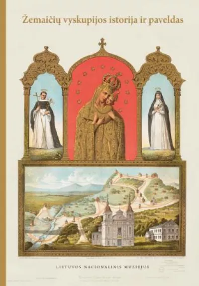 Žemaičių vyskupijos istorija ir paveldas - Autorių Kolektyvas, knyga