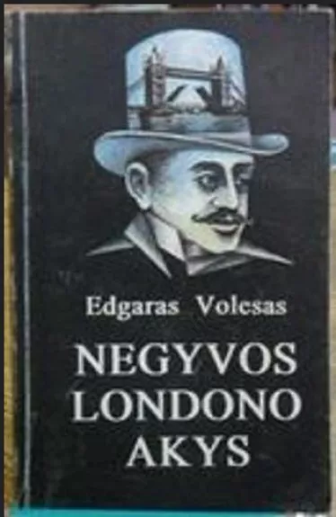 Negyvos Londono akys - Edgaras Volesas, knyga
