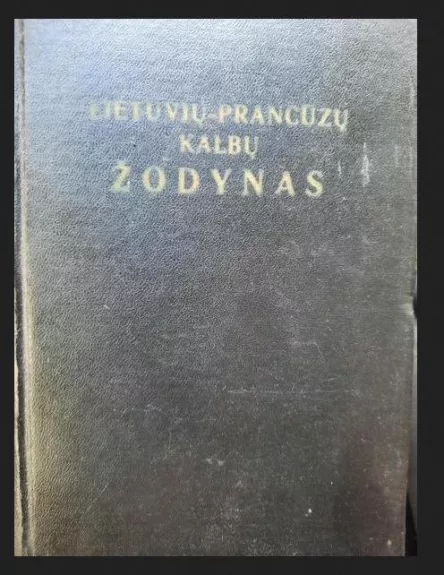 Lietuvių-prancūzų kalbų žodynas