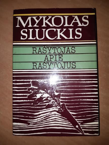 Rašytojas apie rašytojus