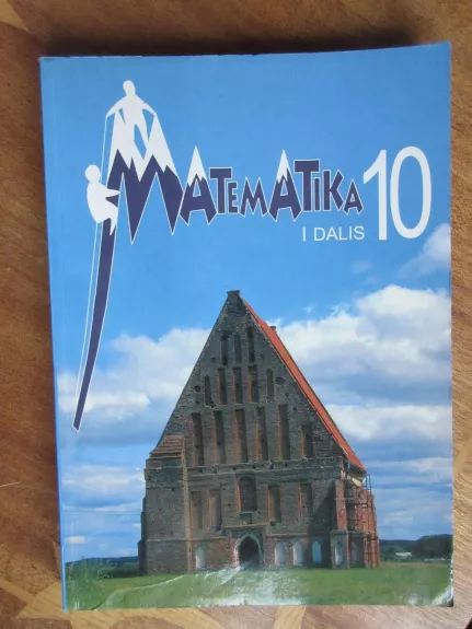 Matematika 10 (I dalis) - Autorių Kolektyvas, knyga