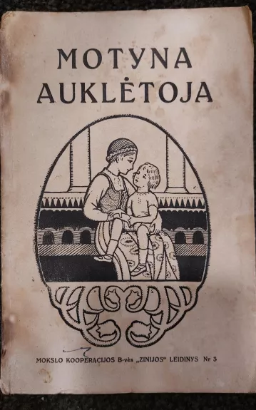 Motyna auklėtoja - Marija Pečkauskaitė-Šatrijos Ragana, knyga