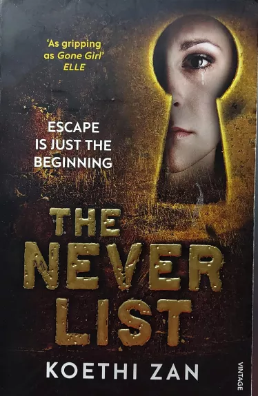 The Never List - Koethi Zan, knyga