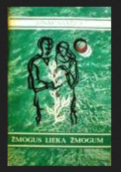 Žmogus lieka žmogum