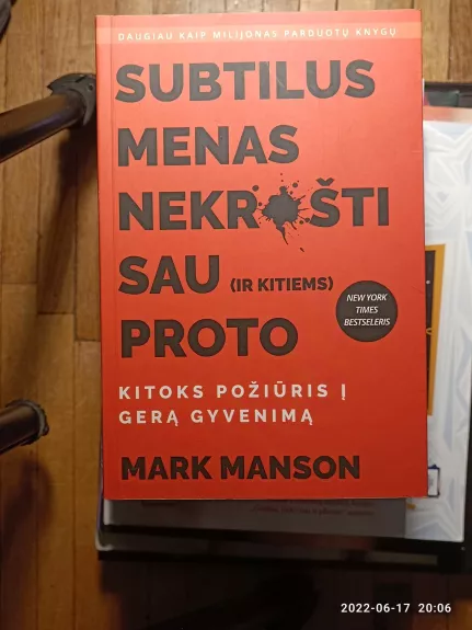 Subtilis menas nekrušti sau ir kitiems proto