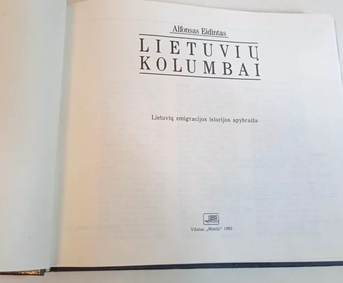 Lietuvių kolumbai - Alfonsas Eidintas, knyga 1