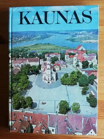 Kaunas - Autorių Kolektyvas, knyga