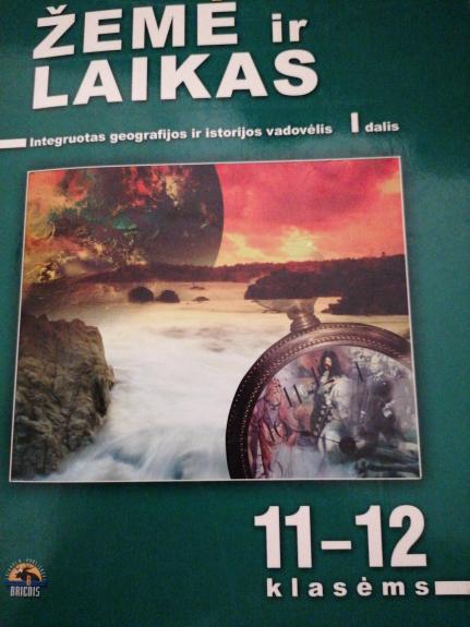 Žemė ir laikas integruotas geografijos ir istorijos vadovėlis I dalis