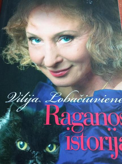 Vilija Lobačiuvienė. Raganos istorija - Autorių Kolektyvas, knyga