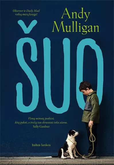 Šuo - Andy Mulligan, knyga