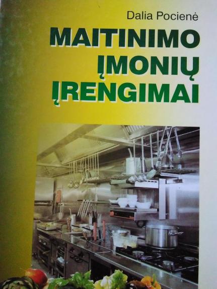Maitinimo įmonių įrenginiai - Dalia Pocienė, knyga