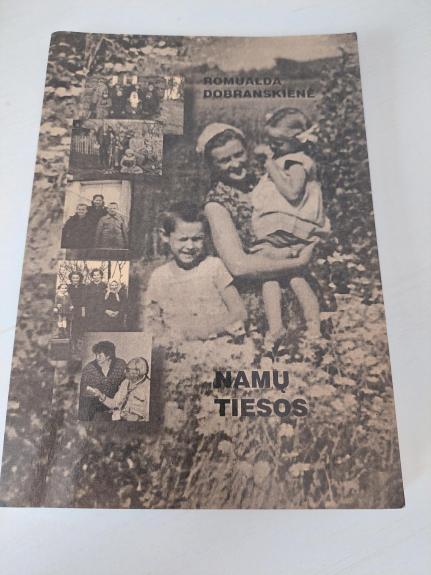 Namų tiesos - Romualda Dobranskienė, knyga 1