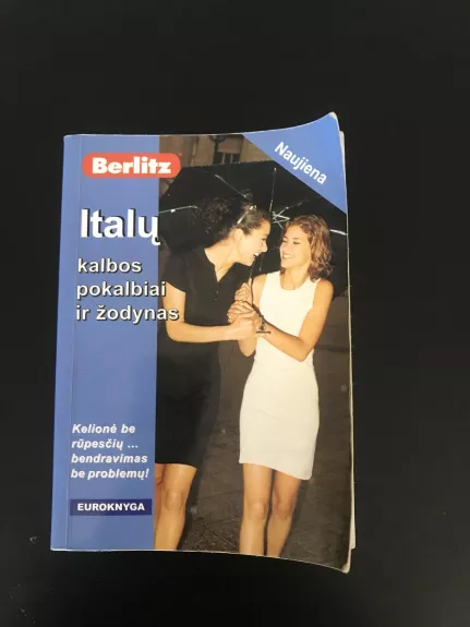 Italų kalbos pokalbiai ir žodynas - Autorių Kolektyvas, knyga