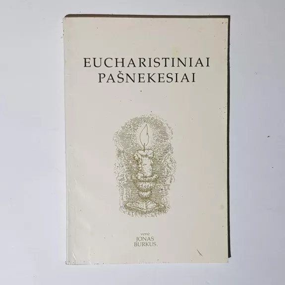 Eucharistiniai pašnekesiai - Jonas Burkus, knyga