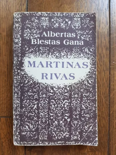 Martinas Rivas - Albertas Blestas Gana, knyga