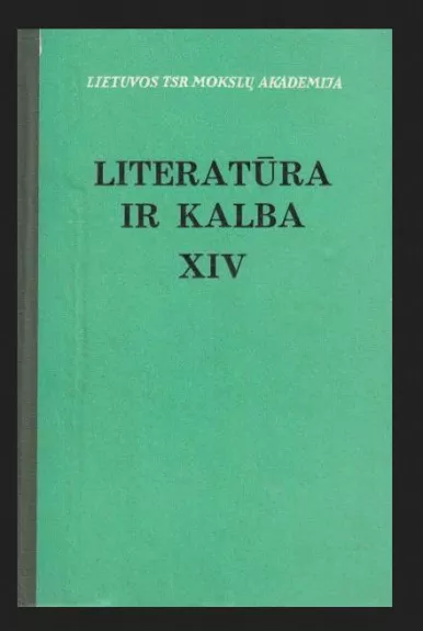 Literatūros kryptys. Literatūra ir kalba (XIV tomas)