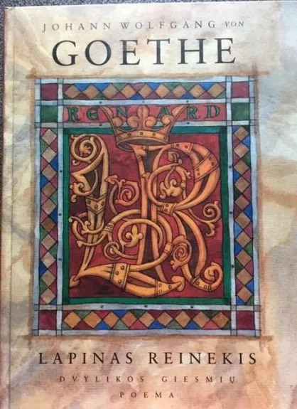 Lapinas Reinekis Dvylikos giesmių poema - Johann Wolfgang Goethe, knyga