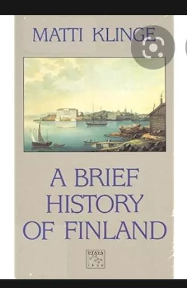 A Brief History of Finland - Matti Klinge, knyga