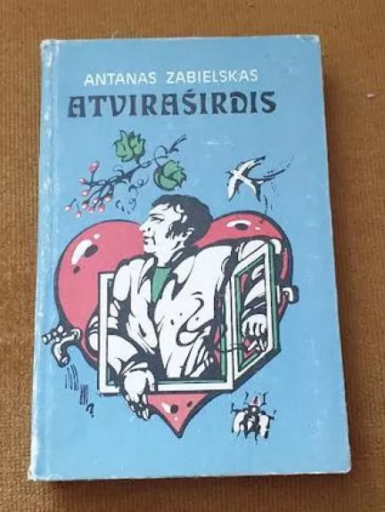 Atviraširdis - Antanas Zabielskas, knyga