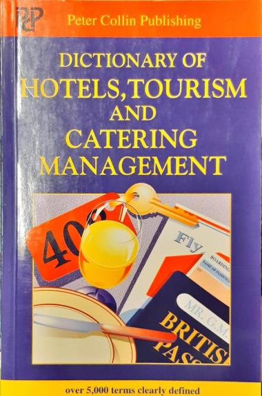Dictionary of Hotels, Tourism and Catering Management