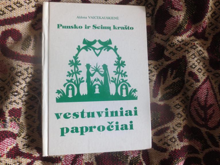 Punsko ir Seinų krašto vestuviniai papročiai - Aldona Vaicekauskienė, knyga