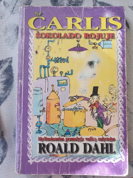 Čarlis šokolado rojuje - Roald Dahl, knyga
