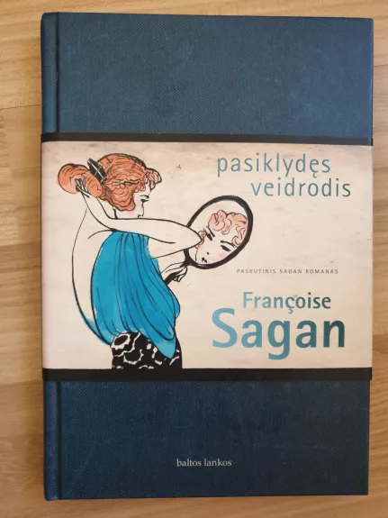 Pasiklydęs veidrodis - Francoise Sagan, knyga
