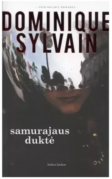 Samurajaus duktė - Dominique Sylvain, knyga