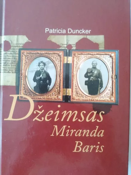 Džeimsas Miranda Baris - Patricia Duncker, knyga