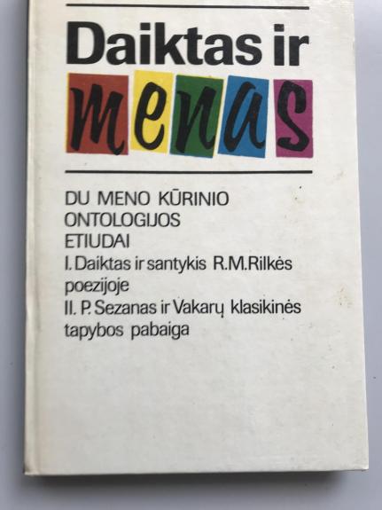 Daiktas ir menas :  du meno ontologijos  etiudai