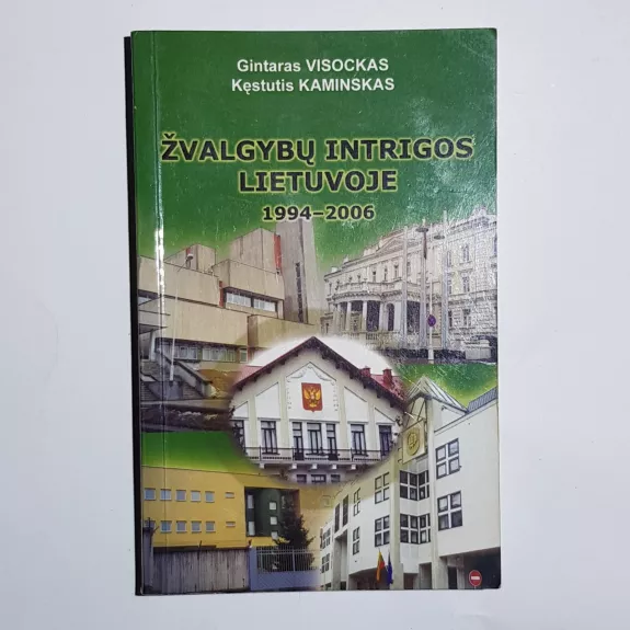 Žvalgybų intrigos Lietuvoje 1994-2006 - Gintaras Visockas, knyga
