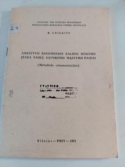 Ankstyvo rašomosios kalbos mokymo įtaka vaikų sąvokinio mąstymo raidai